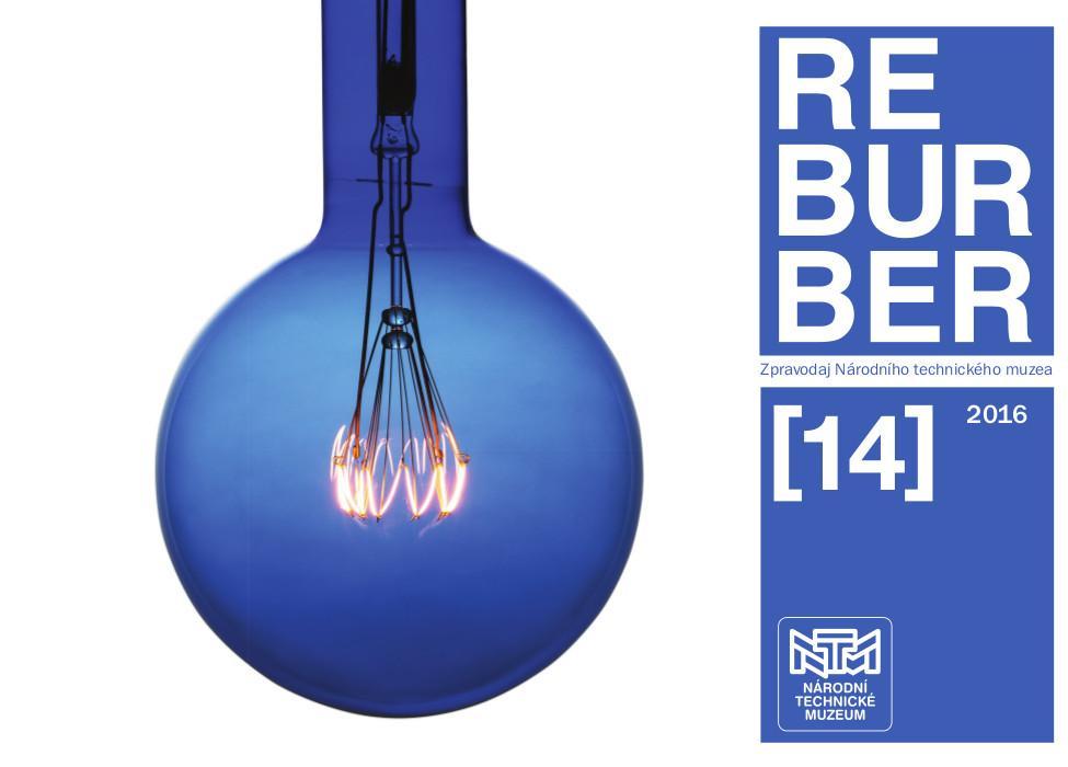 Reburber 14 - Od plamene k LEDu. Světelné zdroje ve sbírkách NTM