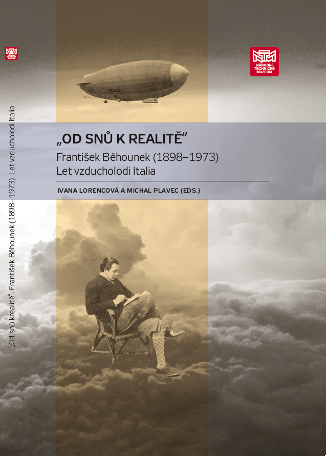 "Od snů k realitě." František Běhounek (1898-1973). Let vzducholodi Italia